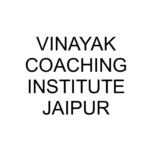 VINAYAK COACHING INSTITUTE JAIPUR