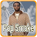 Pop Smoke Mp3 - Androidアプリ