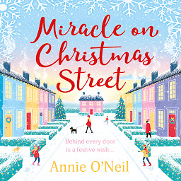 Icon image Miracle on Christmas Street: The heartwarming festive romance to curl up with this Christmas!