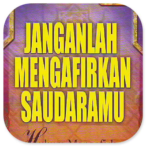 Janganlah Mengafirkan Saudara logo