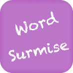 Word Surmise