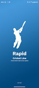 Rapid Cricket Line