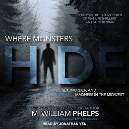 Where Monsters Hide: Sex, Murder, and Madness in the Midwest 아이콘 이미지