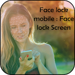 Cover Image of ダウンロード Face Lock Mobile and Face Lock Screen 1.0.2 APK