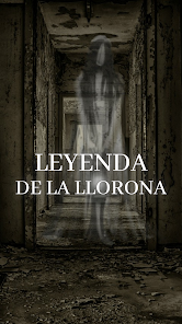 Imágen 1 Leyenda de la llorona android