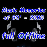 Music Memories of 90’ - 00’ full Offline