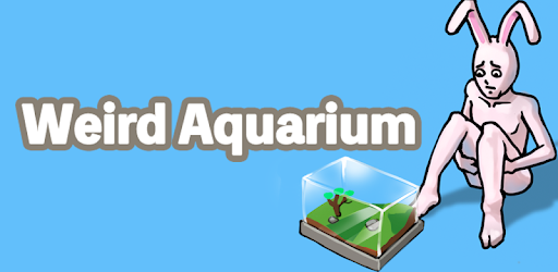 Weird Aquarium