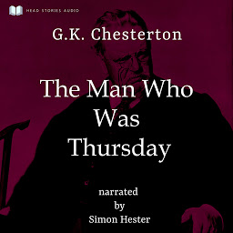 Icon image The Man Who Was Thursday: A Nightmare