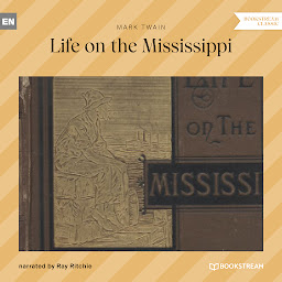 Icon image Life on the Mississippi (Unabridged)