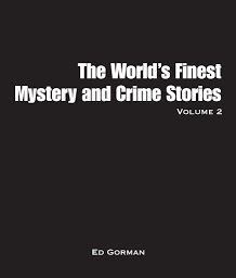 Icon image The World's Finest Mystery & Crime Stories - Vol. 2: Volume 2