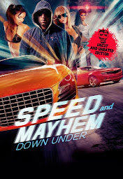 Icon image Speed and Mayhem Down Under Uncut and Unrated