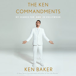 Icon image The Ken Commandments: Searching for God in Hollywood