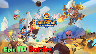 Game screenshot Raid Royal 2: TD Battles mod apk