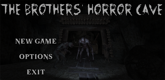 The Brothers' Horror Cave