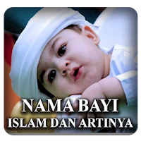 Nama Bayi Islam Dan Artinya