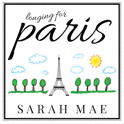 「Longing for Paris: One Woman's Search for Joy, Beauty, and Adventure Right Where She Is」圖示圖片