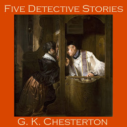 Icon image Five Detective Stories by G. K. Chesterton