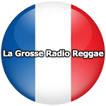 Cover Image of Download La Grosse Radio Reggae  APK