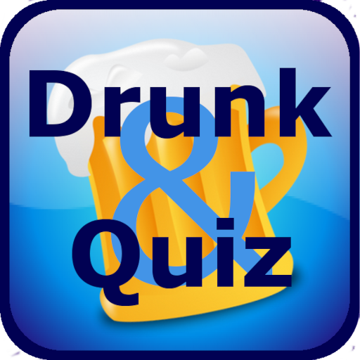 Drunk & Quiz