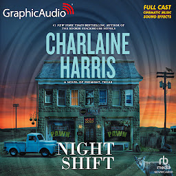 Icon image Night Shift [Dramatized Adaptation]: Midnight, Texas 3