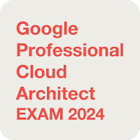 Pro Cloud Architect Exam 2024