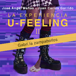 Obraz ikony: La experiencia U-Feeling II. Gabri la zampabollos (U-Feeling)