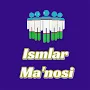Ismlar Manosi 2018