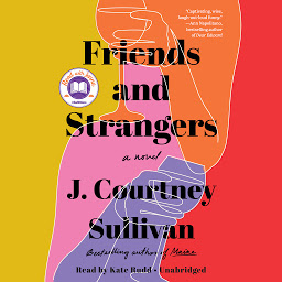 Ikonas attēls “Friends and Strangers: A novel (A Read with Jenna Pick)”