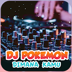 Cover Image of Download Dj Pokemon Dimana Kamu Ku Menc  APK