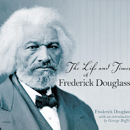 图标图片“The Life and Times of Frederick Douglass: Written by Himself”