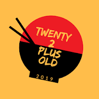 Twenty Plus Old