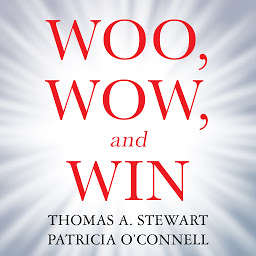Icon image Woo, Wow, and Win: Service Design, Strategy, and the Art of Customer Delight