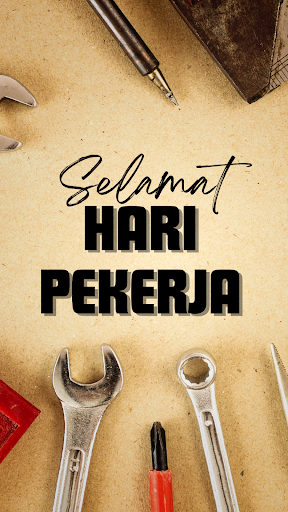 Selamat Hari Pekerja 2025