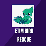Cover Image of Descargar Etim Bird Rescue  APK