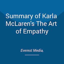 Obraz ikony: Summary of Karla McLaren's The Art of Empathy