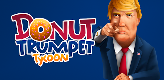 Donut Trumpet Tycoon