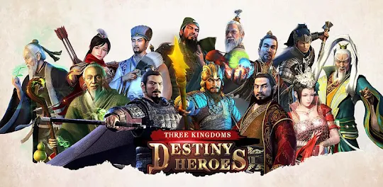 Three Kingdoms: Destiny Heroes