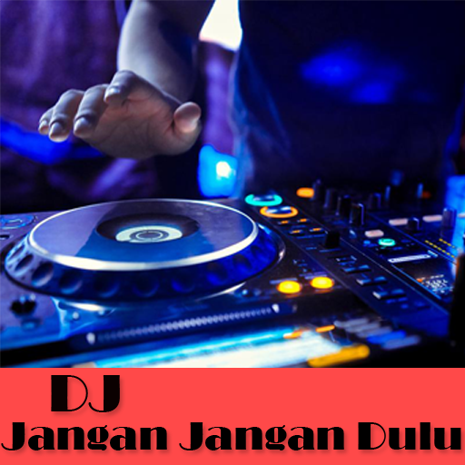 DJ Jangan Dulu Jangan Diganggu Download on Windows
