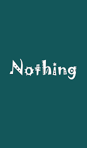 Nothing - Apps on Google Play