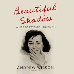 Icon image Beautiful Shadow: A Life of Patricia Highsmith