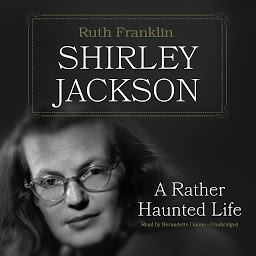 Icon image Shirley Jackson: A Rather Haunted Life