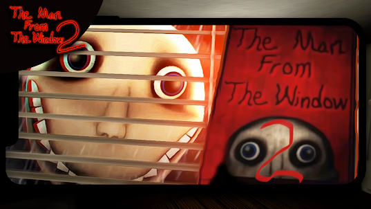 Download Scary Man from the Window 2 on PC (Emulator) - LDPlayer