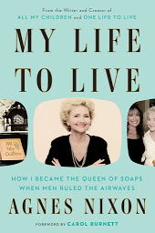 Icon image My Life to Live: How I Became the Queen of Soaps When Men Ruled the Airwaves