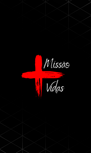 Android application Missão Mais Vidas screenshort