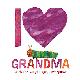 Icon image I Love Grandma with The Very Hungry Caterpillar