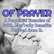 Top 31 Lifestyle Apps Like Of Prayer - John Calvin - Best Alternatives