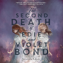 Icon image The Second Death of Edie and Violet Bond