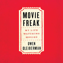 Obraz ikony: Movie Freak: My Life Watching Movies