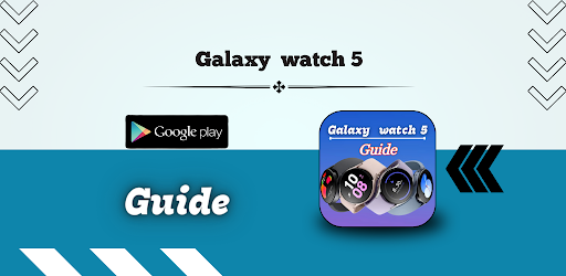Galaxy Watch 5 Guide
