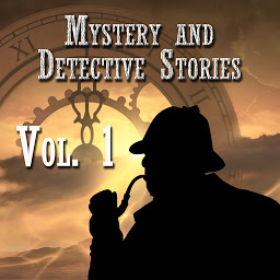 Icon image Mystery and Detective Stories. Vol. 1